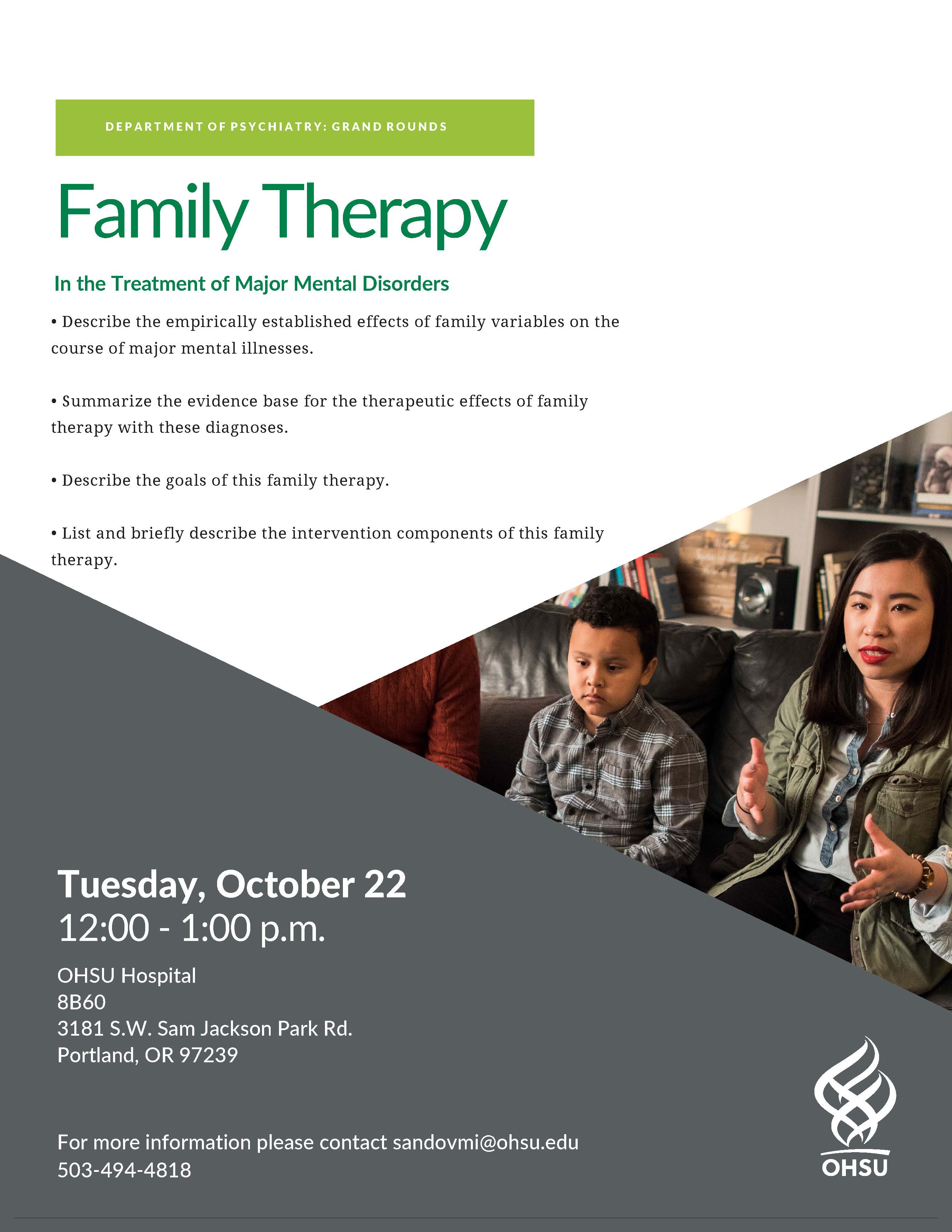 Psychiatry Grand Rounds Family Therapy In the Treatment of Major